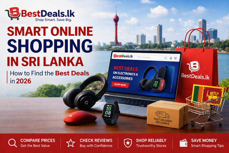 Best Online Shopping Deals in Sri Lanka (2026 Guide)